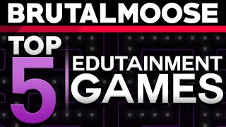 Top 5 Edutainment Games  brutalmoose feat MatPat [upl. by Fisch]