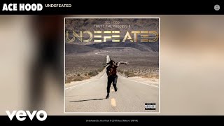 Ace Hood  Undefeated Audio [upl. by Atirahc613]