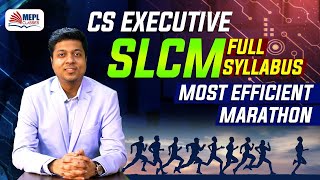 CS Executive Best SLCM Marathon  Full Syllabus Coverage  By Mohit Agarwal [upl. by Wobniar]