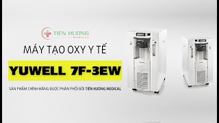 Cách Sử Dụng Máy Thở Tạo Oxy Y Tế YUWELL 7F3E và 7F3EW  Có Xông Mũi Họng  Tiên Hương Medical [upl. by Bloomer]