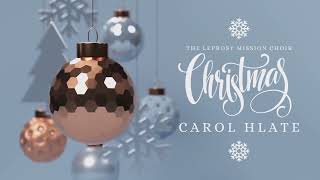 Christmas Carol Hlate  The Leprosy Mission Choir [upl. by Novahc664]