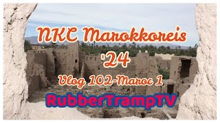 vlog 102 NKC reis Marokko 1 [upl. by Sire559]