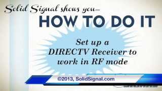 HOW TO DO IT Set your DIRECTV Receiver to work with an RF Remote [upl. by Otilesoj875]