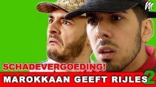 Schadevergoeding  Marokkaan Geeft Rijles Seizoen 2 Aflevering 1  Mertabi [upl. by Eelynnhoj]