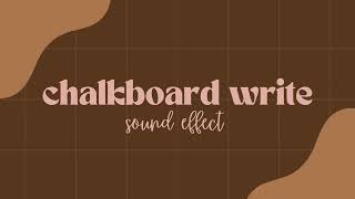 CHALKBOARD WRITE SOUND EFFECT [upl. by Selohcin]