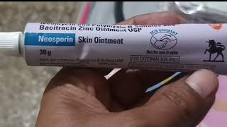 neosporin skin ointment uses in hindi neosporin skin ointment price benefits Side effects review [upl. by Ilatfen]