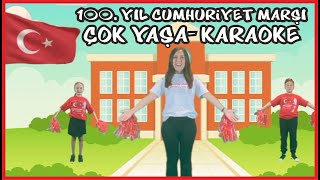 Cumhuriyet Marşı  100 Yıl  Çok Yaşa  KARAOKE [upl. by Ailsa748]