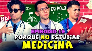 Medicina  Por qué NO estudiar MEDICINA ft Dr Polo Guerrero  Clase Libre  Episodio 19 [upl. by Yeldarb]