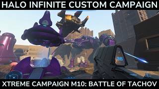 Halo Infinite Custom Campaign  Xtrem Campaign M10 Battle of Tachov [upl. by Elysha]