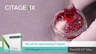 100 Allograft Hydratable Inductive Matrix PENTOS OI™ MAX  Citagenix Inc [upl. by Suirtimed]