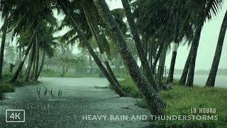 10 Hours of Heavy tropical rain and thunderstorm for deep sleep and relaxation  ASMR rain sounds [upl. by Lettig]