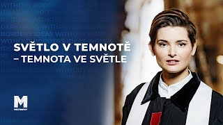 Světlo v temnotě – temnota ve světle  Martina Viktorie Kopecká ⛪️ [upl. by Atteragram]