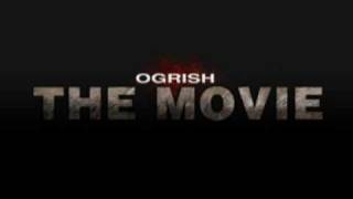 Ogrish Movie Track 1 [upl. by Briggs]