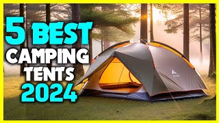 ✅Top 5 Best Camping Tents 2024  Camping Tent Trends 2024 Review [upl. by Attekram]