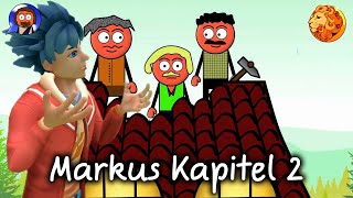 Das Markusevangelium  Kapitel 2 [upl. by Eimmelc]