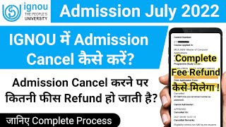 IGNOU Admission Cancellation Process  Admission को Cancel कैसे करें  IGNOU Admission Fee Refund [upl. by Kirsten524]