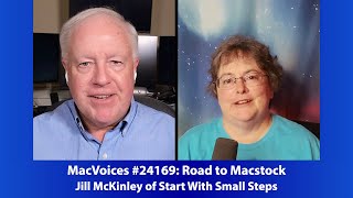 MacVoices 24169 Road to Macstock  Jill McKinley of Start With Small Steps [upl. by Esirahc]