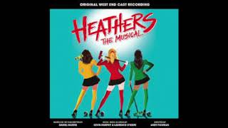 Heathers West End Cast Recording [upl. by Baptiste]