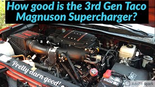 3rd Gen Tacoma Magnuson Supercharger Review [upl. by Tindall]