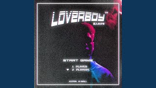 Loverboy [upl. by Oelak]