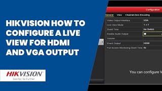 Hikvision how to configure a live view for HDMI and VGA output [upl. by Kamat68]