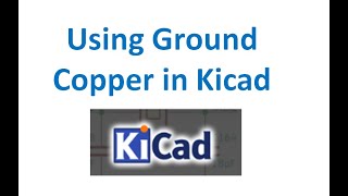 Using Ground Copper in KiCAD [upl. by Gesner]