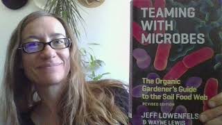 Teaming With Microbes Intro and Chapter 1 [upl. by Iadrahs]