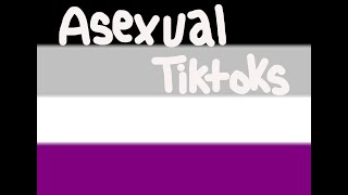 Asexual Tiktoks 13 [upl. by Meluhs980]