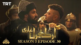 Ertugrul Ghazi Urdu  Episode 30  Season 5 [upl. by Alcinia]