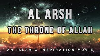 BE002 Al Arsh  The Throne Of Allah SWT [upl. by Hibben939]