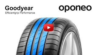 Neumático Goodyear Efficientgrip Performance ● Neumáticos de Verano ● Oponeo™ [upl. by Enak848]