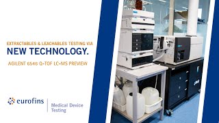 Extractables amp Leachables Testing via new technology Agilent 6546 QTOF LCMS Preview [upl. by Dremann]