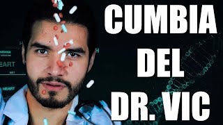 La Cumbia del Doctor Vic [upl. by Cestar]