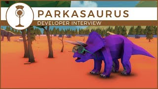 Parkasaurus  A Developer Interview  Schematics Interview [upl. by Vizzone436]