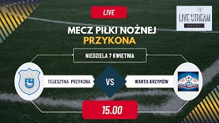 LIVE  GKS Teleszyna Przykona vs Warta Krzymów 07042024 godz15 [upl. by Kcirdec465]