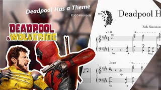 Deadpool Has a Theme Deadpool amp Wolverine OST  Rob Simonsen  Piano Cover [upl. by Pegg36]