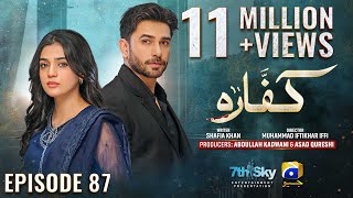 Kaffara Episode 87  Eng Sub  Ali Ansari  Laiba Khan  Zoya Nasir  14th October 2024 [upl. by Budde695]