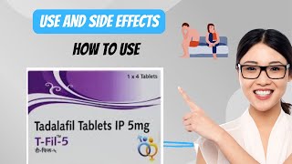 Tfil 5mg Tablet of Use  Side Effects  Tadalafil  MOA  How to Use  Special Precaution [upl. by Hiller]