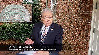 Moravian Faith and the First July 4th Celebration [upl. by Cousins]