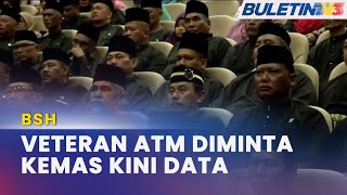 BANTUAN SARA HIDUP  Veteran ATM Tidak Berpencen Diminta Segera Kemas Kini Maklumat [upl. by Nnanerak]