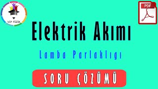 Elektrik Akımı 6  Lamba Parlaklığı  PDF  TYT Fizik 2022 [upl. by Post]