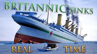 HMHS BRITANNIC SINKS  REAL TIME DOCUMENTARY [upl. by Glasgo]