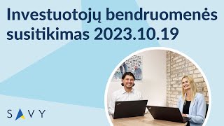 SAVY investuotojų bendruomenės susitikimas 20233  wwwsavylt [upl. by Ecneret]