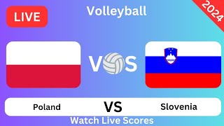 Poland Vs Slovenia Polska kontra Słowenia wyniki na żywo dzisiejszego meczuSiatkówka 2024 [upl. by Freeland]