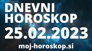 Dnevni horoskop za 25022023 [upl. by Noonan690]