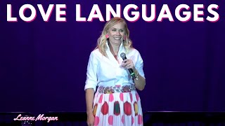 Love Languages  Leanne Morgan Comedy [upl. by Natsirt]