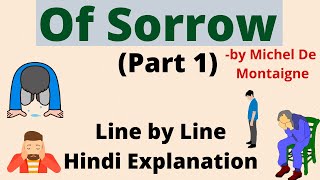 Of Sorrow Part 1  Michel De Montaigne  Essay Explanation  MSBU  Prof Harish  Our Guruji [upl. by Llebpmac148]