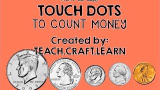 How to Count Money with Touch Dots [upl. by Ahsoym500]