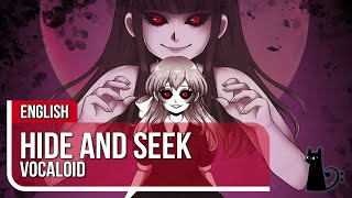 Hide and Seek Vocaloid English ver by Lizz Robinett amp Dysergy [upl. by Ffoeg]