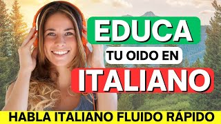 🚀Educa tu oído EN ITALIANO 💪 Habla Italiano fluido rápido con este video 🔴 aprendeitaliano [upl. by Snowman630]